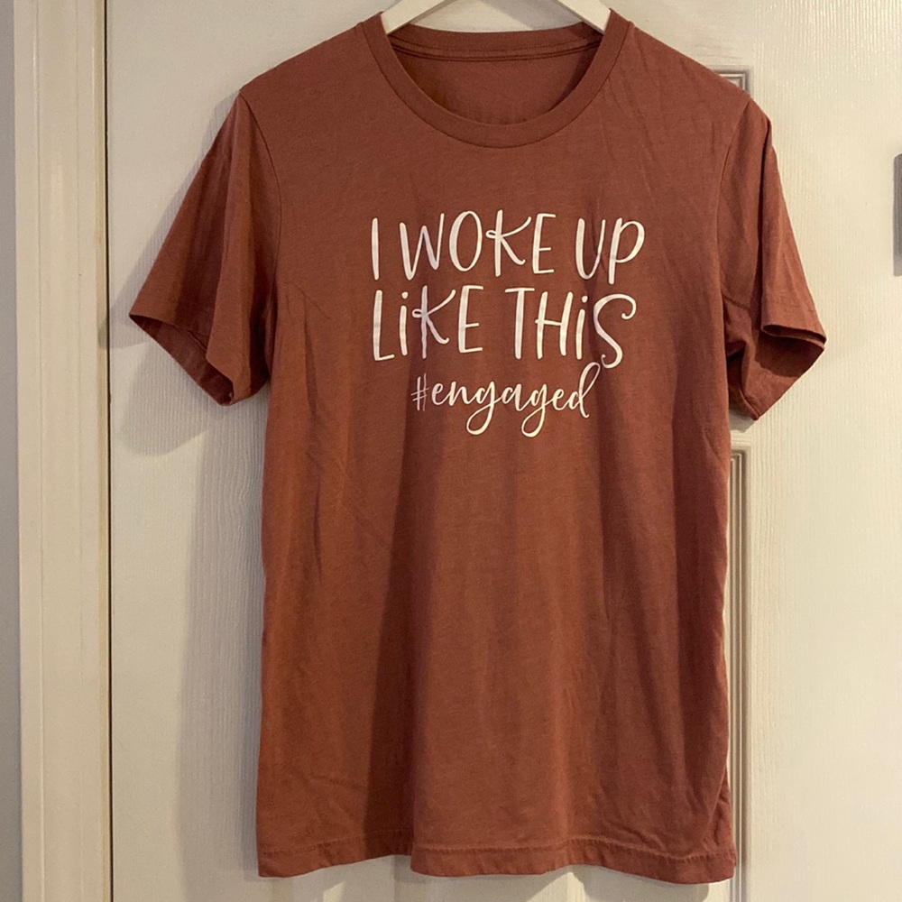 Engaged Tshirt